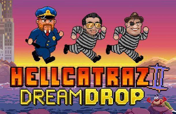 Hellcatraz 2 Dream Drop